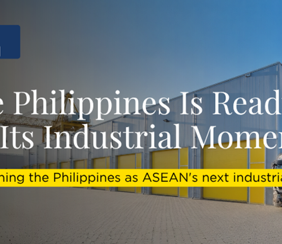 The Philippines Is Ready for Its Industrial Moment
